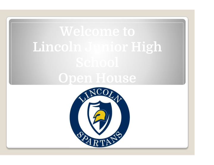welcome to lincoln junior high school open house meet the