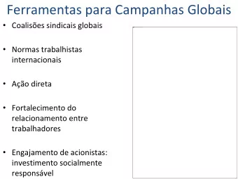 Ferramentas para Campanhas Globais  Coalises sindicais globais  Normas trabalhistas