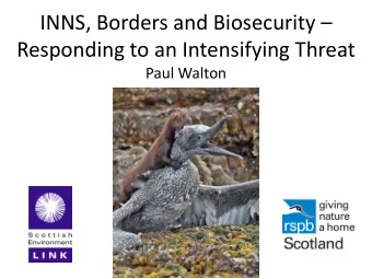 Responding to an Intensifying Threat  Paul Walton  CBD Hierarchical Approach  Prevention  Early