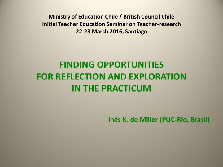 for reflection and exploration in the practicum
