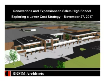 RRMM Architects  Discussion Agenda    1. Brief Overview of Existing Conditions and  Improvement