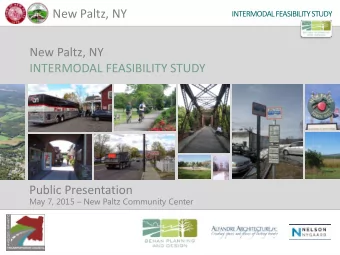 New Paltz, NY  INTERMODAL FEASIBILITY STUDY  New Paltz, NY  INTERMODAL FEASIBILITY STUDY  Public