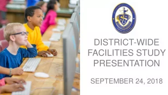 FACILITIES STUDY  PRESENTATION  SEPTEMBER 24, 2018 KCBA  Architecture/Interior Design/Structural