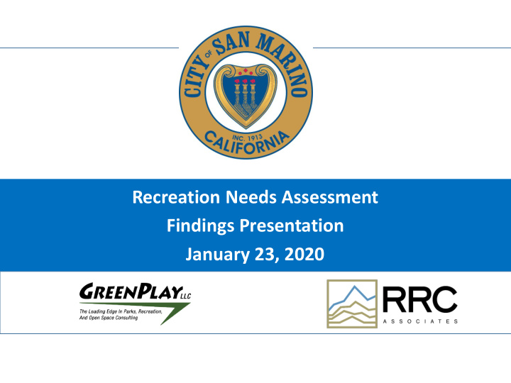 recreation needs assessment findings presentation january