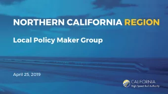 NORTHERN CALIFORNIA REGION  Local Policy Maker Group  April 25, 2019  2  2  MEETING AGENDA  Safety