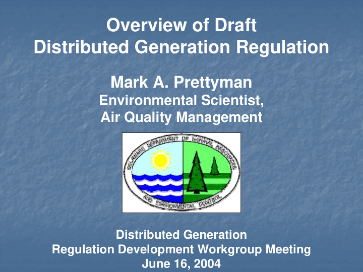 overview of draft distributed generation regulation