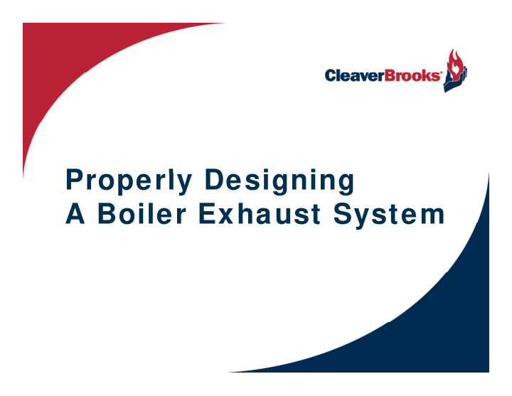 p properly designing l d i i a boiler exhaust system a