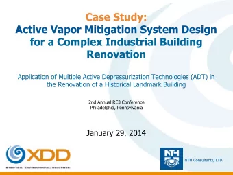 Case Study:  Active Vapor Mitigation System Design  for a Complex Industrial Building  Renovation
