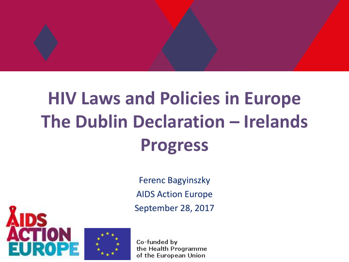 hiv laws and policies in europe the dublin declaration