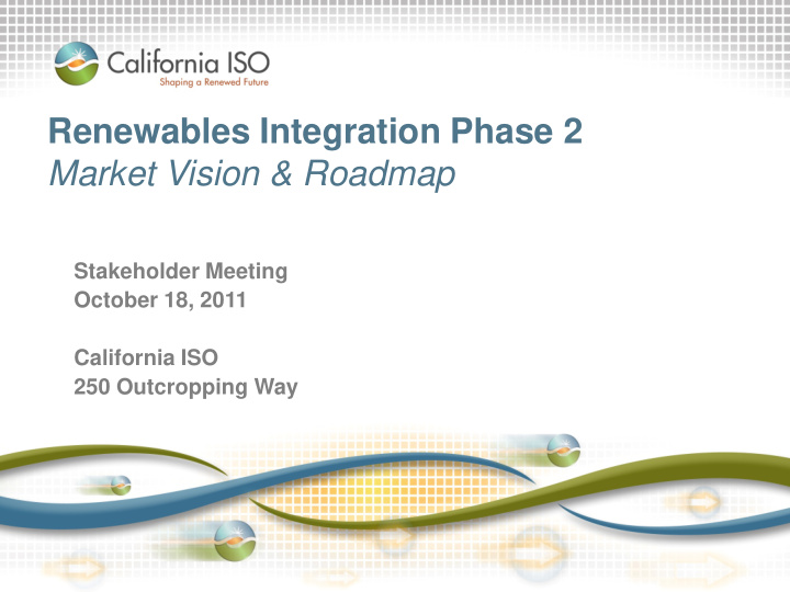 renewables integration phase 2 market vision roadmap