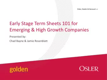 Emerging &amp; High Growth Companies  Presented by:  Chad Bayne &amp; Jamie Rosenblatt  EARLY STAGE