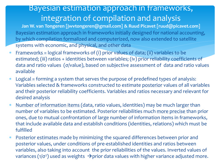 bayesian estimation approach in frameworks integration of