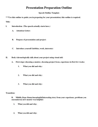 Presentation Preparation Outline Speech Outline Template  ***Use this outline to guide you in
