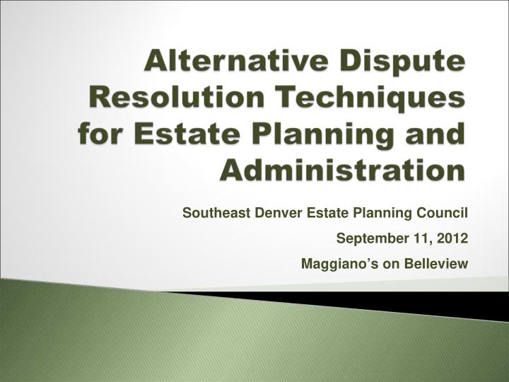 southeast denver estate planning council september 11