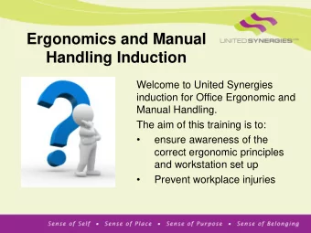 Ergonomics and Manual  Handling Induction  Welcome to United Synergies  induction for Office