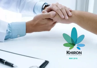 MAY 2018  Cautionary Note Regarding Forward Looking Statements and Disclaimer This corporate