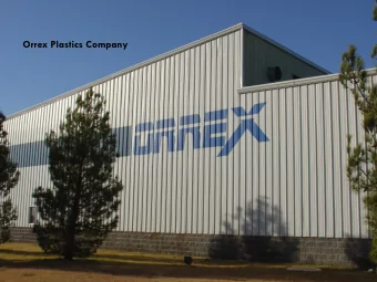 Orrex Plastics Company  Orrex:   Entirely focused on reactive and complex  extrusion compounding
