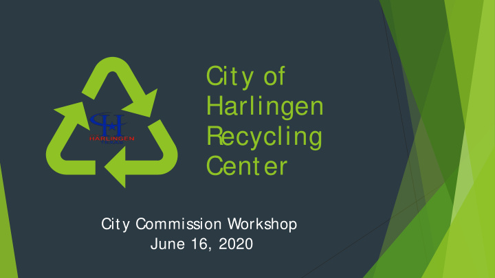 city of harlingen recycling center