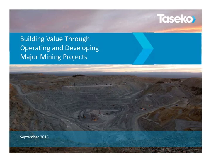 building value through operating and developing major