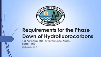 Requirements for the Phase  Down of Hydrofluorocarbons  7 DE Admin Code 1151  Review Committee