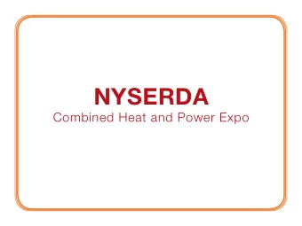 NYSERDA  Combined Heat and Power Expo  Introduction  CHP considerations regarding my building