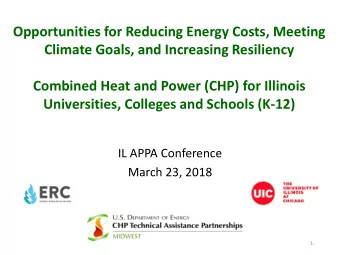 Opportunities for Reducing Energy Costs, Meeting  Climate Goals, and Increasing Resiliency