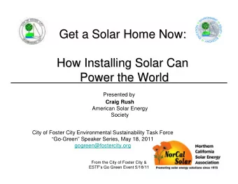 Get a Solar Home Now:  Get a Solar Home Now:  How Installing Solar Can  How Installing Solar Can