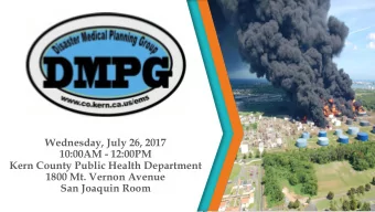 Wednesday, July 26, 2017  10:00AM - 12:00PM  Kern County Public Health Department  1800 Mt. Vernon