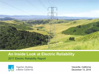 An Inside Look at Electric Reliability  2017 Electric Reliability Report  Vacaville, California
