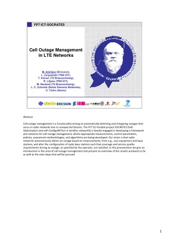 Cell Outage Management  in LTE Networks  M. Amirijoo (Ericsson),  L. Jorguseski (TNO ICT),  T.