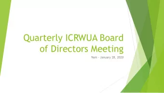 Quarterly ICRWUA Board  of Directors Meeting  9am - January 28, 2020  Agenda - ICRWUA- Board Of