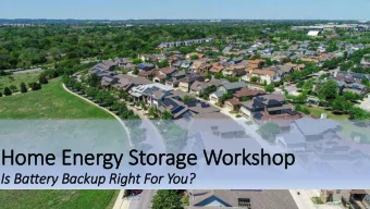 Home Energy Storage Workshop  Is  Is Battery  ry Backup Rig  ight For You?  Event Partners  Event