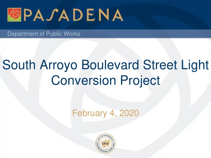 south arroyo boulevard street light