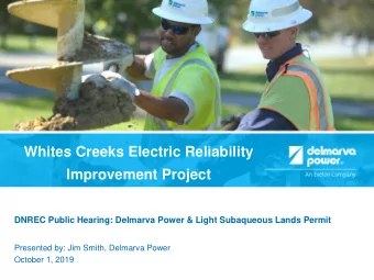 Whites Creeks Electric Reliability  Improvement Project  DNREC Public Hearing: Delmarva Power &amp;