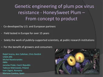 From concept to product - Co-developed by U.S. and European partners  -   Field tested in Europe