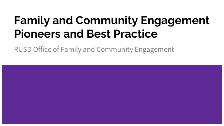 family and community engagement pioneers and best practice