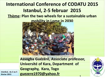 International Conference of CODATU 2015  Istanbul, 2-5 februar  2015  Thme: Plan the two wheels
