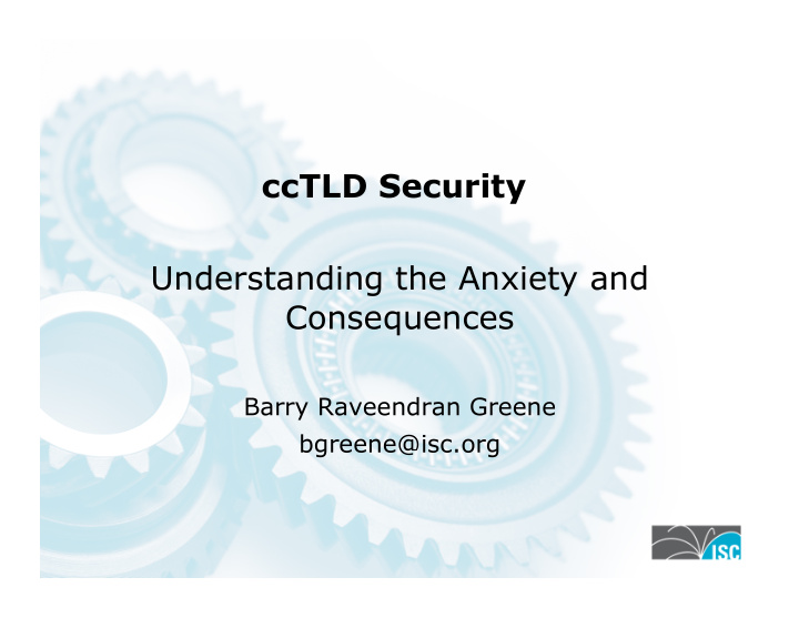 cctld security understanding the anxiety and consequences