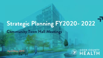 Strategic Planning FY2020- 2022  Community Town Hall Meetings  April/May, 2019  CC  CCH At A G  t A