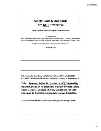 Safety Code 6 Standards  are NOT Protective  Input to the Parliamentary Health Committee  Dr.