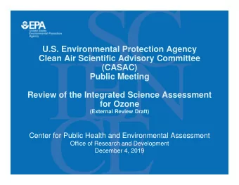 U.S. Environmental Protection Agency  Clean Air Scientific Advisory Committee  (CASAC)  Public