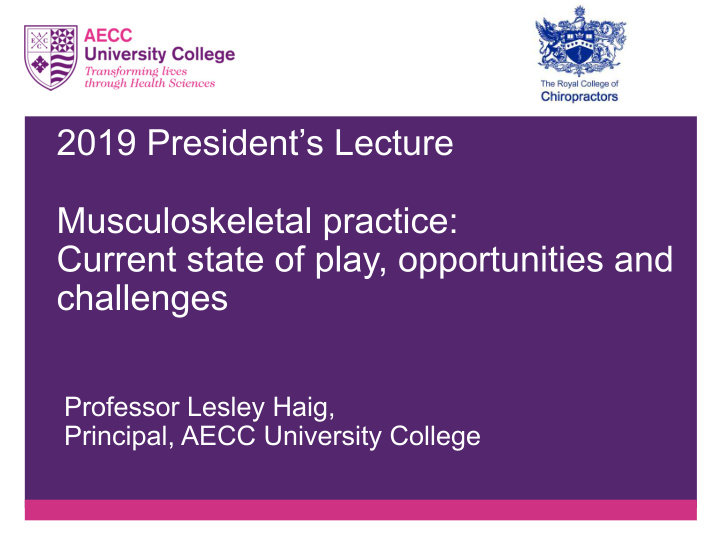 2019 president s lecture musculoskeletal practice current
