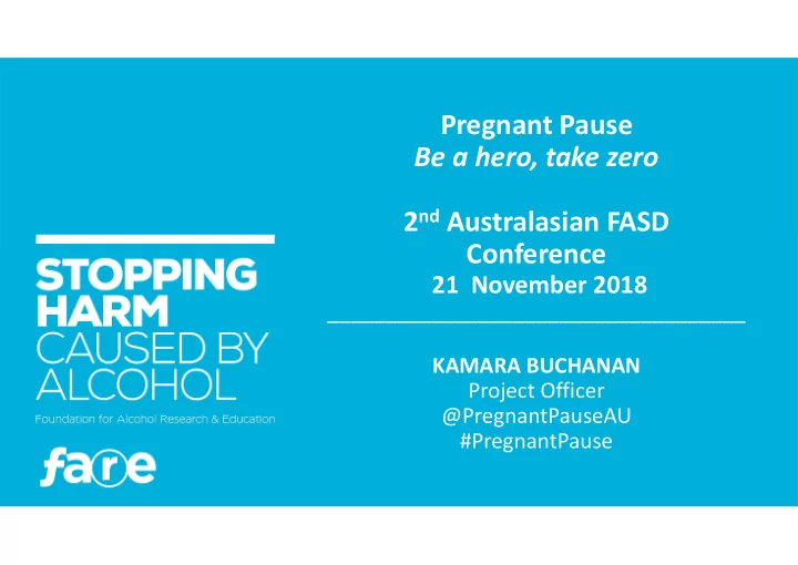 pregnant pause be a hero take zero 2 nd australasian fasd
