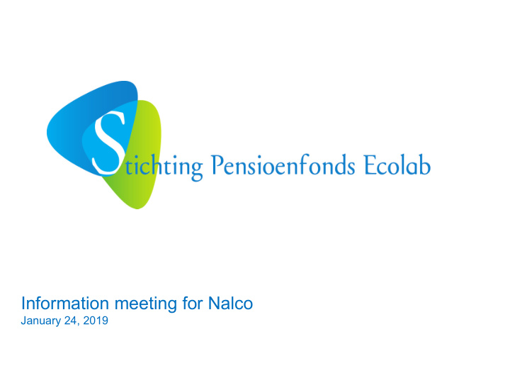 information meeting for nalco
