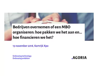 Bedrijven overnemen of een MBO  organiseren: hoe pakken we het aan en  hoe financieren we het?