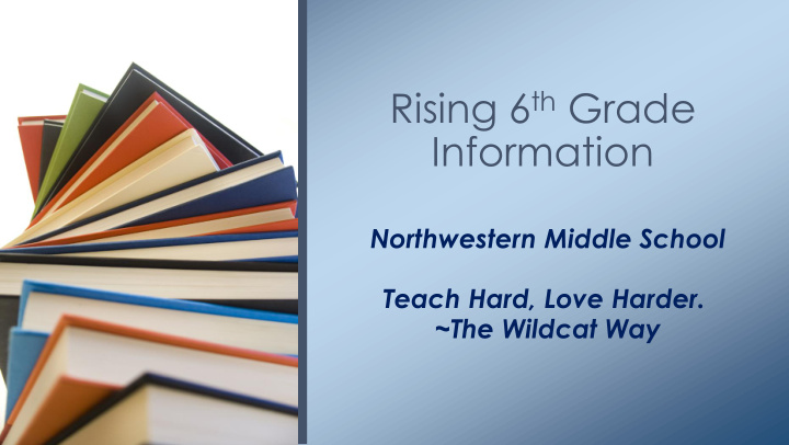 rising 6 th grade information