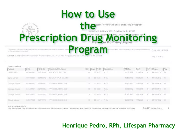 how to use the prescription drug monitoring program
