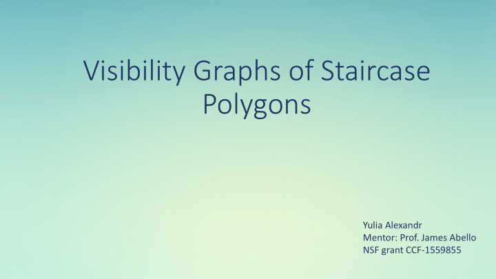 visibility graphs of staircase polygons