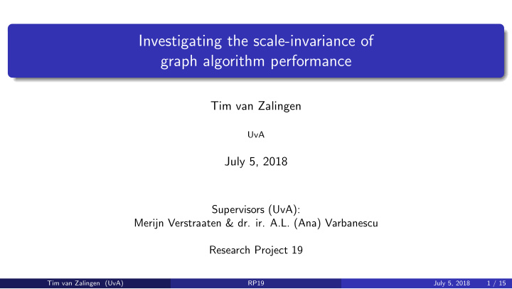 investigating the scale invariance of graph algorithm