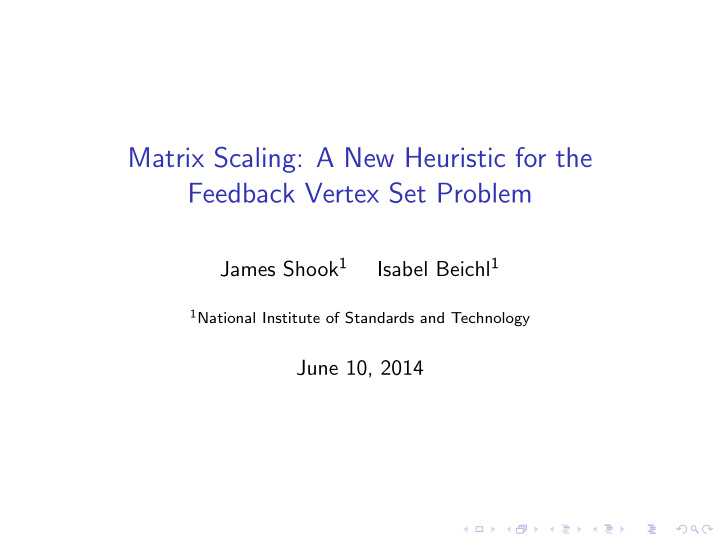 matrix scaling a new heuristic for the feedback vertex